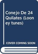 Conejo de 24 Quilates, un