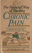 The Natural way of Healing Chronic Pain 