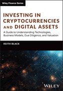Investing in Cryptocurrencies and Digital Assets: A Guide to Understanding Technologies, Business Models, Due Diligence, and Valuation (en Inglés)