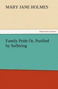 family pride or, purified by suffering