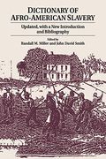 Dictionary of Afro-American Slavery: Updated, With a new Introduction and Bibliography (82) (en Inglés)