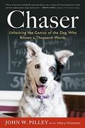 Chaser: Unlocking the Genius of the Dog Who Knows a Thousand Words (en Inglés)