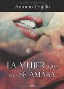 La mujer que no se amaba (in Spanish)