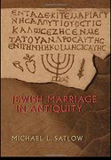 Jewish Marriage in Antiquity (en Inglés)