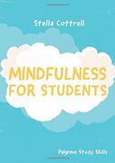 Mindfulness for Students (Palgrave Study Skills) (en Inglés)