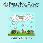 My First Holy Qur'an for Little Children