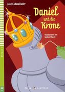Daniel und die Krone. Con Multi-ROM (Serie young. Readers tedesco)