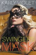 Swingers Mask - A Wife Watching Multiple Partner Hotwife Romance Novel (en Inglés)