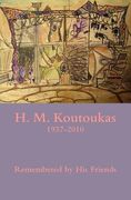 h. m. koutoukas 1937-2010 (en Inglés)