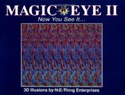 magic eye ii,now you see it ... : 3d illusions