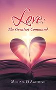 Love: The Greatest Command 