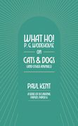 What ho! Wodehouse on Cats