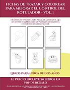 Libros de aprendizaje para niños de 2 años (Fichas de trazar y colorear  para mejorar el control del rotulador - Vol 1): 50 Fichas de actividades  para (Paperback)