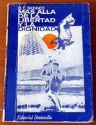 mas alla de la libertad y la dignidad