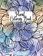 Floral Alphabet Coloring Book: Ment For Any Age