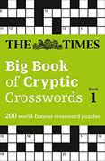 The Times Big Book of Cryptic Crosswords Book 1 (Times Mind Games) (en Inglés)
