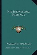 his indwelling presence (en Inglés)