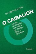 Caibalion - Nova Edição (en Portugués)