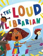 The Loud Librarian (en Inglés)