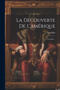 La Découverte de L'amérique: Nouvelles. (en Francés)