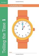Telling the Time Book 1: Year 1, Ages 5-6 