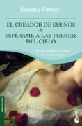 El creador de sueños y Espérame a las puertas del cielo (Prácticos)