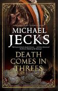 Death Comes in Threes (a Bloody Mary Tudor Mystery, 9) (en Inglés)