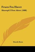 fruen fra havet: skuespil i fem akter (1888) (en Inglés)