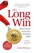 The Long win - 2nd Edition: There's More to Success Than you Think (en Inglés)
