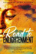 On The Road to Enlightenment: A philosophical way of looking at things (en Inglés)