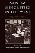 Muslim Minorities in the West: Visible and Invisible (en Inglés)