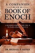 A Companion to the Book of Enoch: A Reader'S Commentary, vol ii: The Parables of Enoch (1 Enoch 37-71) (en Inglés)