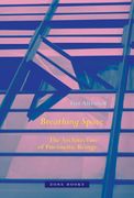 Breathing Space. The Architecture of Pneumatic Beings