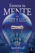 entrena tu mente con saber y ganar (in Spanish)