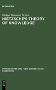 Nietzsche's Theory of Knowledge (Monographien und Texte zur Nietzsche-Forschung) (en Inglés)