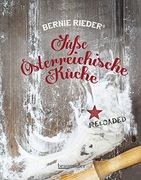 Süße Österreichische Küche: Reloaded (en Alemán)