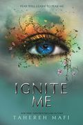 Ignite me (Shatter me) (libro en Inglés) - Tahereh Mafi - Egmont Books