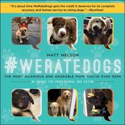#Weratedogs: The Most Hilarious and Adorable Pups You've Ever Seen (en Inglés)