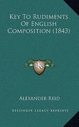 key to rudiments of english composition (1843) (en Inglés)
