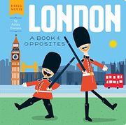 London: A Book of Opposites (Hello, World) (en Inglés)