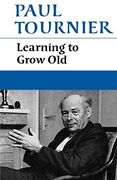 Learning to Grow old (en Inglés)