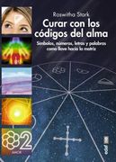 Curar Con Los Codigos del Alma
