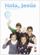 Religión católica. Hola, Jesús. 4 Primaria