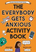 The Everybody Gets Anxious Activity Book (en Inglés)