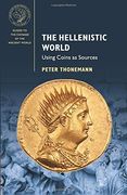 The Hellenistic World: Using Coins as Sources (Guides to the Coinage of the Ancient World) (en Inglés)