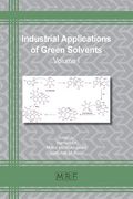 Industrial Applications of Green Solvents: Volume I (en Inglés)