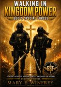 Walking in Kingdom Power. God's Special Forces (en Inglés)