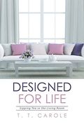 Designed for Life