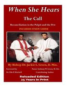 When She Hears the Call: Reconciliation in the Pulpit and the Pew (en Inglés)