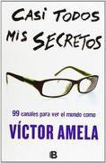 Casi todos mis secretos (NB NO FICCION) (in Spanish)